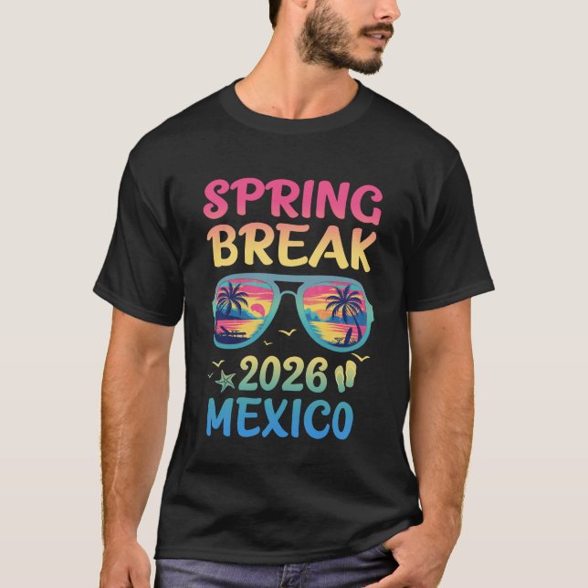Camiseta Spring Break Mexico 2026 Vacation Trip Sunglasses  (Anverso)