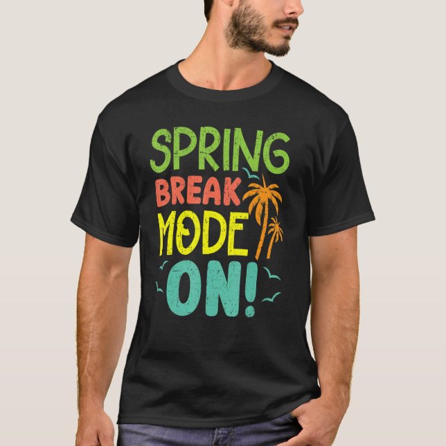 Camiseta Spring Break Mode On Summer Vacation Beach (Anverso)