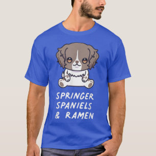 Camiseta Springer Spaniels y Ramen Food Kawaii Dog Lover Ow