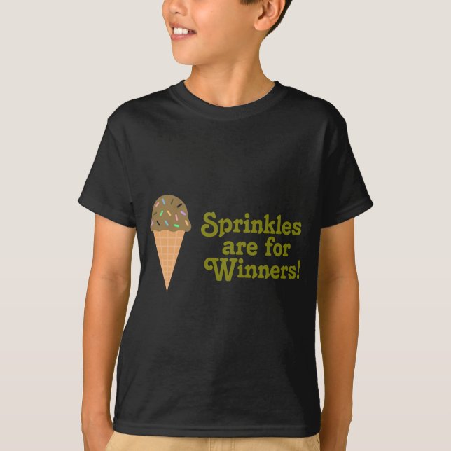Camiseta Sprinkles está para los ganadores, Champ. (Anverso)