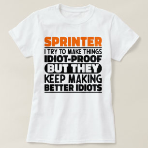 Camiseta Sprinter Intento Hacer Que Las Cosas Funny Citen S