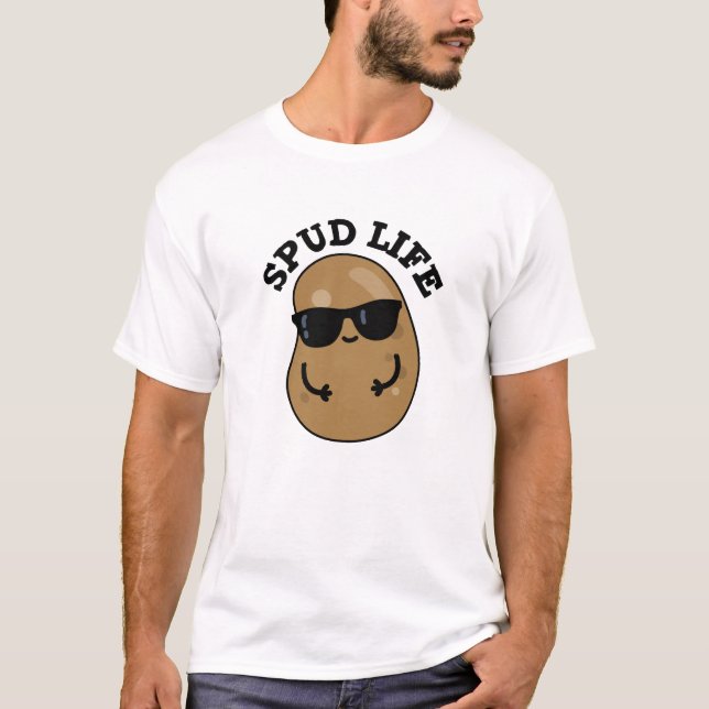 Camiseta Spud Life Funny Potato Pun (Anverso)