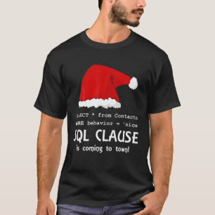 Camiseta Sql Clause Is Coming To Town! - White - Ugly Xmas