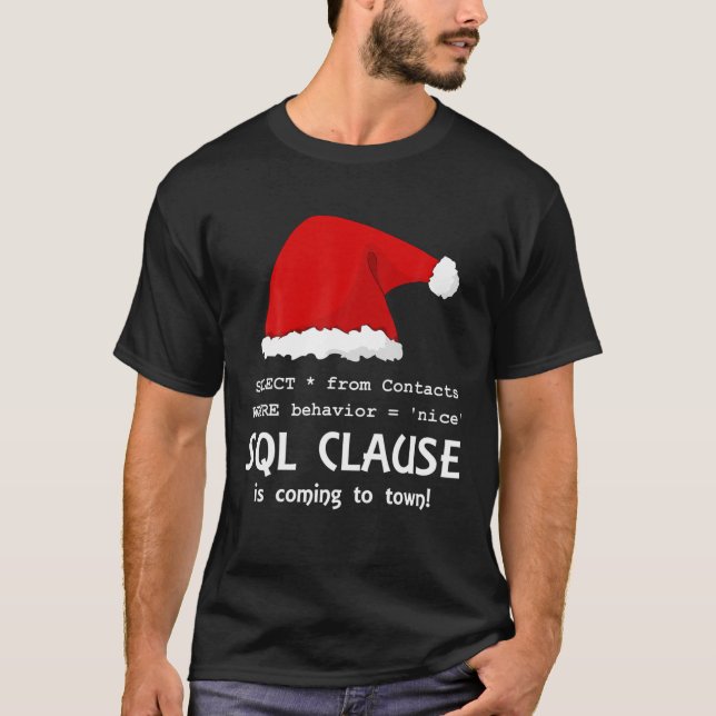 Camiseta Sql Clause Is Coming To Town! - White - Ugly Xmas (Anverso)