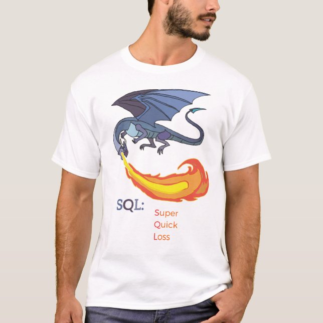 Camiseta SQL: pérdida súper rápida (Anverso)