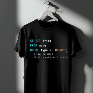 Camiseta SQL Sin Descafeinado - 0 Filas Devueltas
