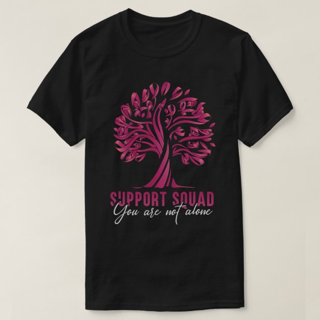 Camiseta Squad de apoyo que no está solo contra el cáncer d (Diseño del anverso)