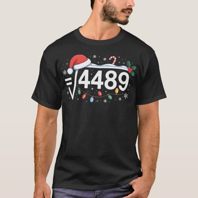 Camiseta Square Root 4489 Funny 67 Meme Math Teacher 6 7 Ch (Anverso)