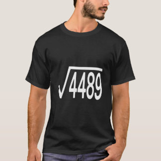 Camiseta Square Root 4489 Slang Math Teacher Six Seven 6 7 