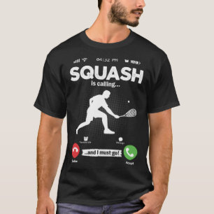 Camiseta Squash dice que debo ir al squash de hobby de teni