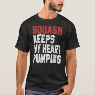 Camiseta Squash Mantiene A Mi Coach De Bombeo De Corazón