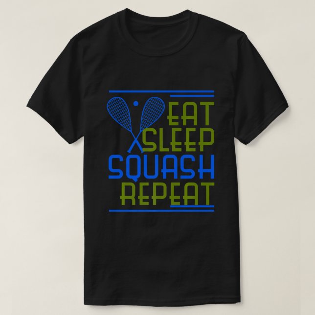 Camiseta Squash Player Coach Funny Sports Enthusiast Shirt (Diseño del anverso)