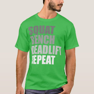 Camiseta Squat Bench Deadlifo de elevación-pesas de repetic
