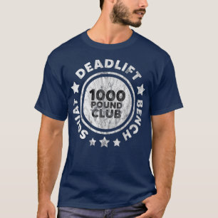 Camiseta Squat Bench Deadlift 1000 lb Club Deadrising