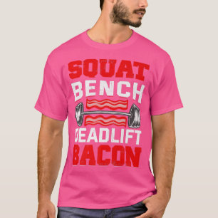 Camiseta Squat Bench Deadlift Bacon Pork Carne Lover Pow