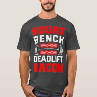 Camiseta Squat Bench Deadlift Bacon Pork Carne Lover Pow