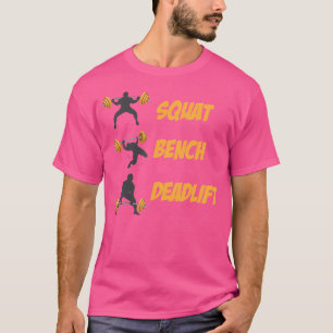 Camiseta Squat Bench Deadlift Fitness Bodybuilding Weightli