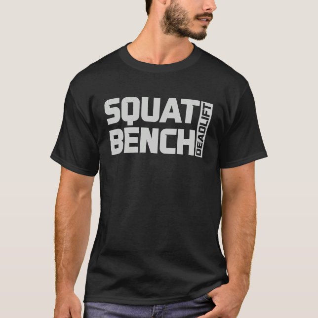 Camiseta Squat Bench Deadlift Gym Weightlifting Workout Fit (Anverso)