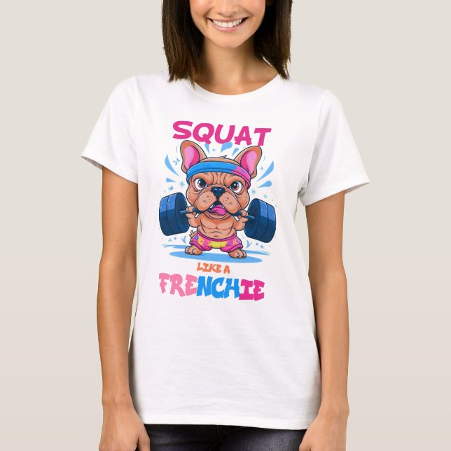 Camiseta Squat como un amante de la gimnasia francesa (Anverso)
