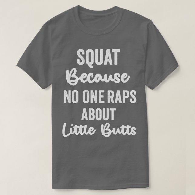 Camiseta Squat porque nadie rapea sobre pequeñas pero diver (Diseño del anverso)