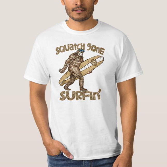 Camiseta ¿Squatchin? Squatch ido a practicar surf la (Anverso)