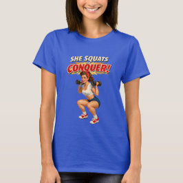 Camiseta Squats Conquer -Funny Retro Gym Pin-Up- Activewear