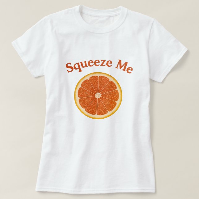 Camiseta Squeeze Me (Diseño del anverso)