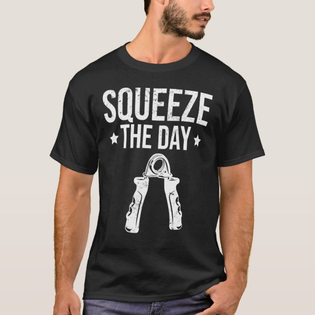 Camiseta Squeeze The Day  Fitness Sayings Workout Gym Quote (Anverso)