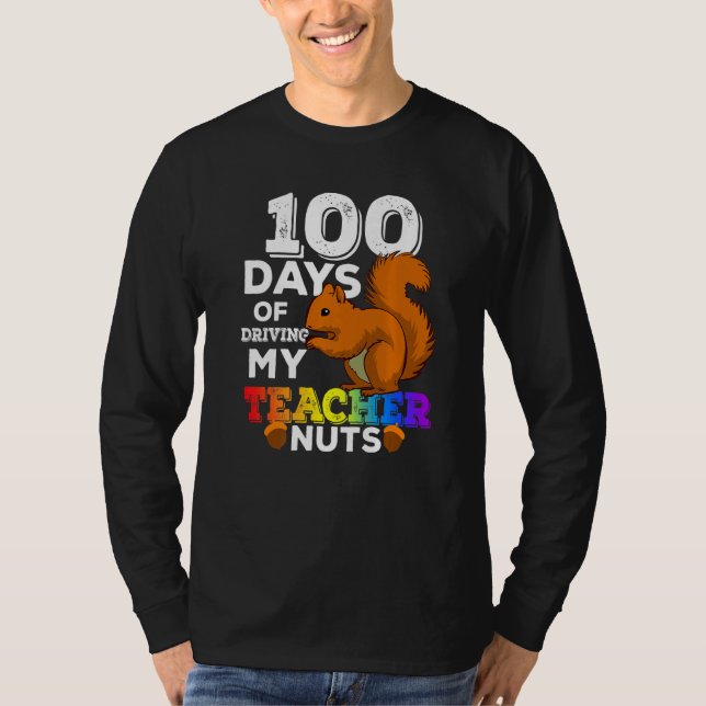 Camiseta Squirrel 100 Days of Driving My Teacher Nuts Squir (Anverso)
