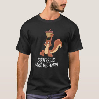 Camiseta Squirrel Make Me Happy Cute Squirrel Funny Squirre