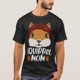 Camiseta Squirrel Mom Rodent Gopher Chipmunk Mujeres Chicas