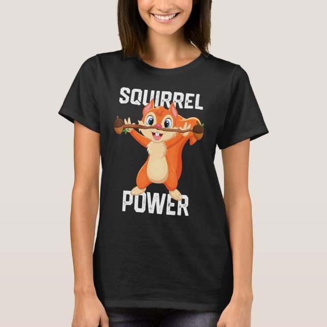 Camiseta Squirrel Power Forest Animal Love Mejor Amigo Squ (Anverso)
