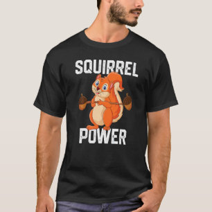 Camiseta Squirrel Power Forest Animal Love Mejor Amigo Squ