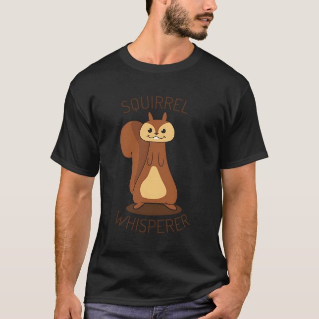 Camiseta Squirrel Whisperer Funny Squirrel Lover Regalo (Anverso)