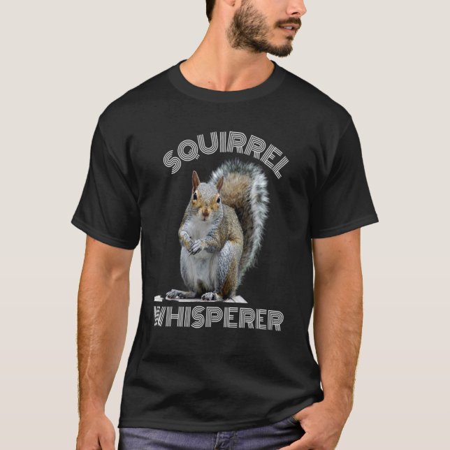 Camiseta Squirrel Whisperer Guay Sarcástica ardilla (Anverso)