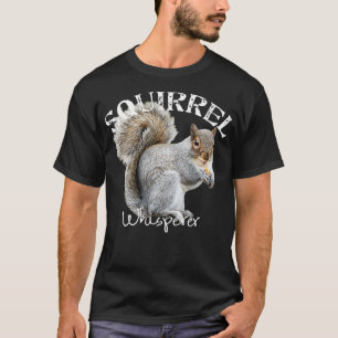Camiseta Squirrel Whisperer I Love Squirrels Funny Squirre