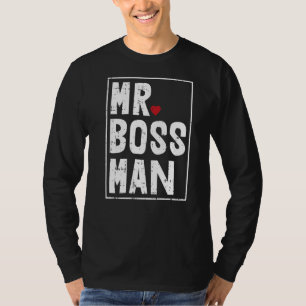 Camiseta Sr Boss Man Fathers Day Papá Papá Papi Marido Pop