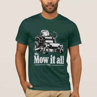 Camiseta Sr. Corta Todo el Césped Jardinero Paisajista 