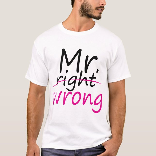 Camiseta Sr.(derecho)Equivocado (Anverso)
