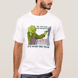 Camiseta Sr. ¡El SAPO para el presidente!