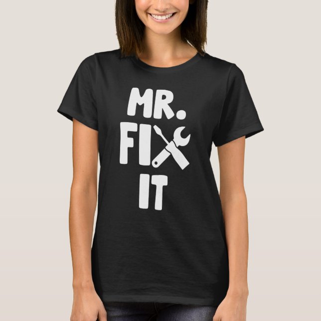 Camiseta Sr Fix It Handyman Dad Herramienta Reparar Día de  (Anverso)
