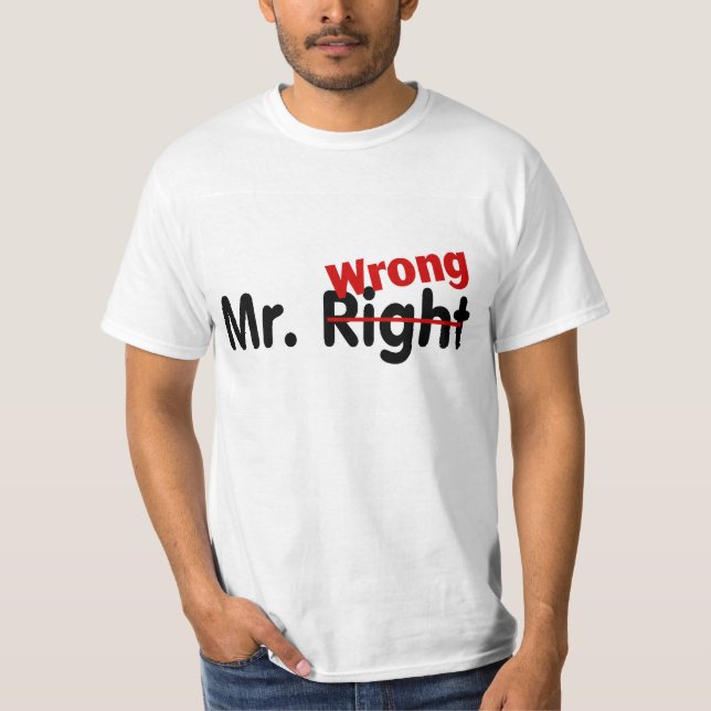 Camiseta Sr. la Right Wrong (Anverso)