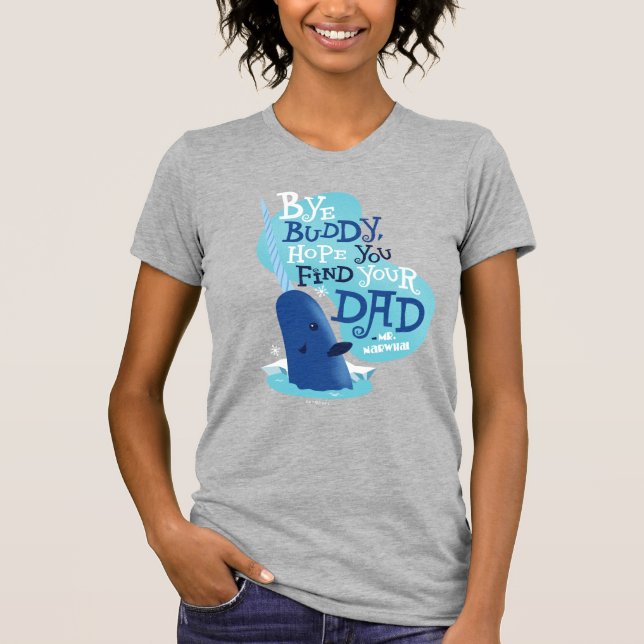 Camiseta Sr. Narwhal | Por Buddy, Espero Que Encuentren A S (Anverso)