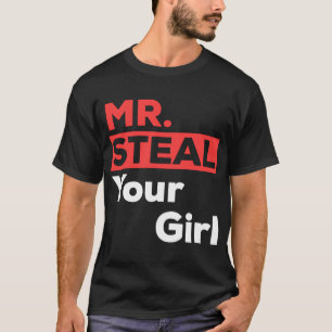 Camiseta Sr. Robar a sus Chicas Niños Cute Niños Graciosos 