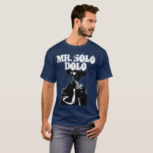 Camiseta Sr. Solo Dolo