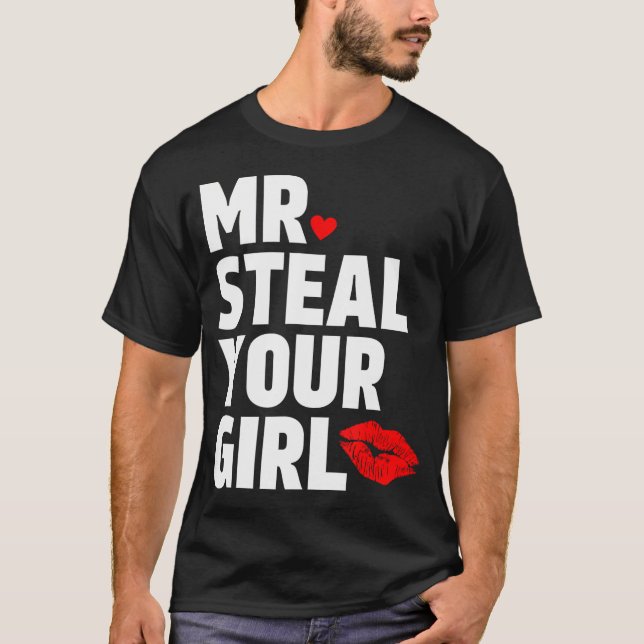 Camiseta Sr. Steal Su Chica Día de San Valentín Gracioso V- (Anverso)
