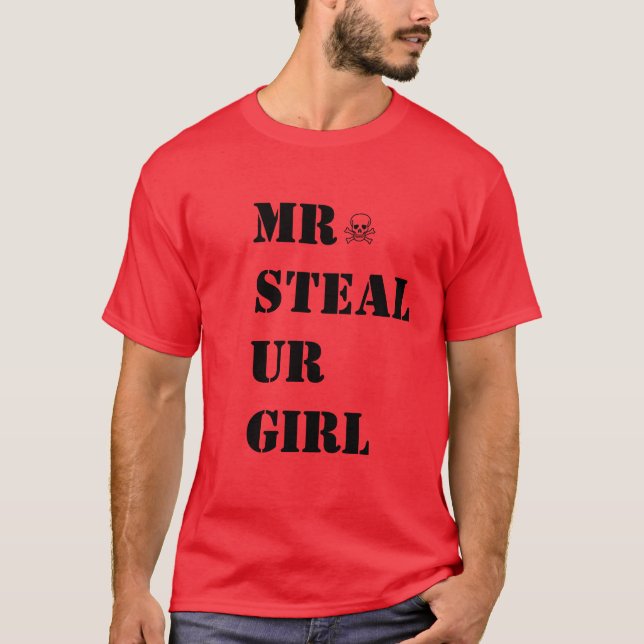 CAMISETA SR. STEAL UR GIRL (Anverso)