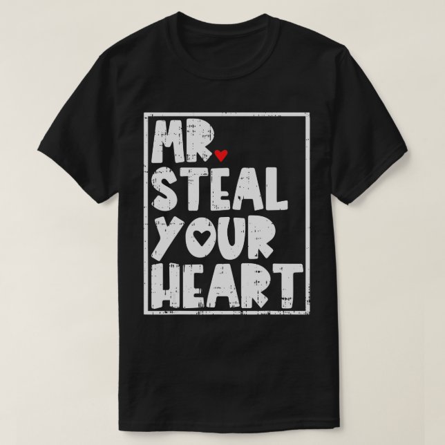 Camiseta Sr. Steal Your Heart Día de San Valentín Funny VDa (Diseño del anverso)