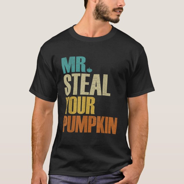 Camiseta Sr. Steal Your PUMPKIN retro halloween diciendo gr (Anverso)