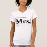 Camiseta Sra. Bride Minimalista<br><div class="desc">Diseño de camisetas tipográficas simple y arriesgado para la novia. Diseño © de Ms_Jade personalizable en Zazzle. Visita www.zazzle.com/Ms_Jade* para más diseños divertidos.</div>